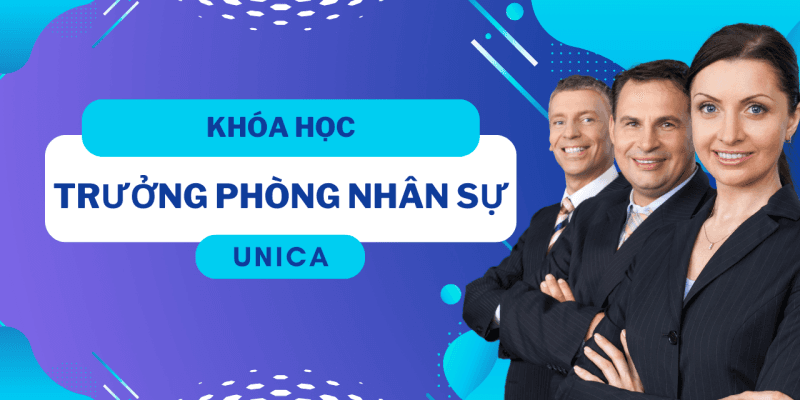 Khóa Học Trưởng Phòng Hành Chính Nhân Sự Chuyên Nghiệp